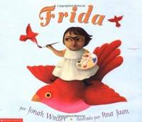 Frida: (Spanish language edition) (Spanish Edition) by Jonah Winter - 2002-05-09