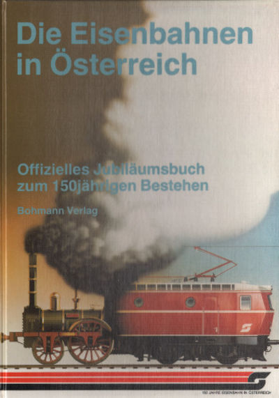 DIE EISENBAHNEN IN ÖSTERREICH. Offizielles…