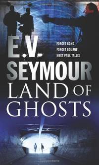 Land of Ghosts (A Paul Tallis Story) (MIRA)