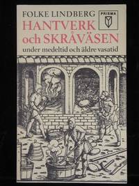 HANTVERK OCH SKRÅVÄSEN UNDER MEDELTID OCH ÄLDRE…