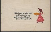 THANKSGIVING POSTCARD WITH LADY AND HER PIE by Postcard - 1913 - from Gibson's Books (SKU: 80807)