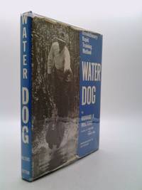 Water Dog : Revolutionary Rapid Training Method