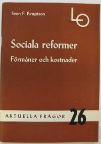 Sociala reformer. Förmåner och kostnader.