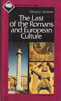 The Last of the Romans and European Culture…