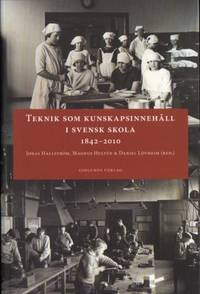 Teknik som kunskapsinnehåll i svensk skola…
