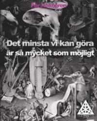 Det minsta vi kan göra är så mycket som möjligt.