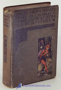 Tales from Shakespeare by LAMB, Charles and Mary (authors); PRICE, Norman M. (illustrations) - [c.1890s-1910s]