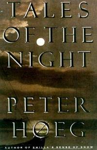 Tales of the Night by Peter Hoeg - 1998