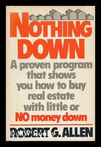 image of Nothing Down - How to Buy Real Estate with Little or No Money Down