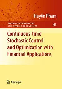 Continuous-Time Stochastic Control and Optimization with Financial Applications
