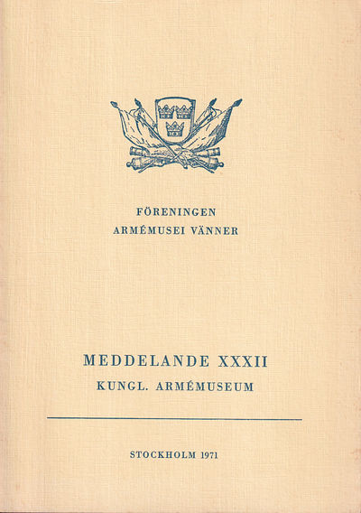 Föreningen Armémusei vänner. Meddelande XXXII.…