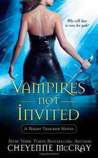 Vampires Not Invited (A Night Tracker Novel)