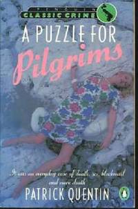 Puzzle For Pilgrims (Classic Crime S.)