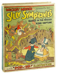 The "Pop-up" Silly Symphonies, Containing Babes in the Woods and King Neptune [Jacket title: Mickey Mouse Presents His Silly Symphonies]