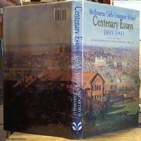 image of Melbourne Girls Grammar School; Centenary Essays, 1893 - 1993