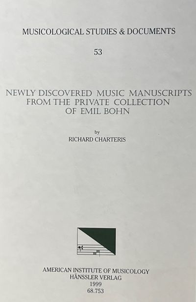 Newly Discovered Music Manuscripts from the Private Collection of Emil Bohn