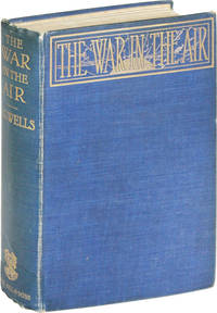 The War in the Air, and Particularly How Mr. Bert Smallways Fared While It Lasted