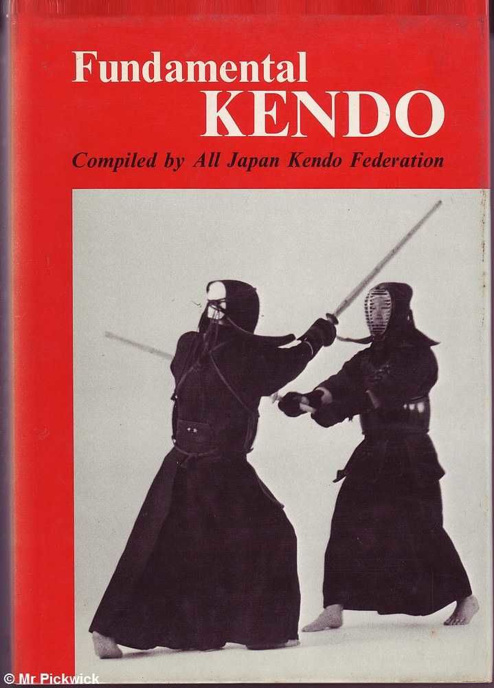 Fundamental Kendo: Compiled by All Japan Kendo Federation by