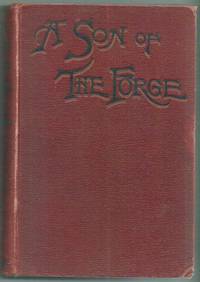 A Son of the Forge by Blatchford, Robert - 1894