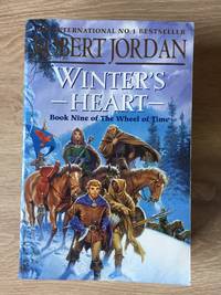 Winter&#039;s Heart (Book 9 of The Wheel of Time) by Jordan, Robert