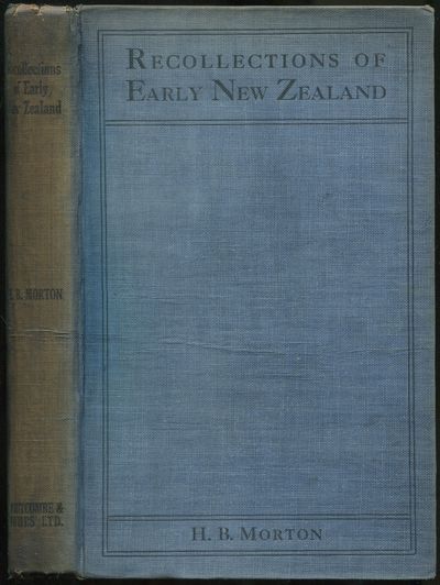 Auckland: Whitcombe & Tombs, 1925. Hardcover. Near Fine. First edition. Octavo. 176pp. + errata slip...