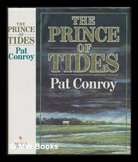 The Prince of Tides / Pat Conroy