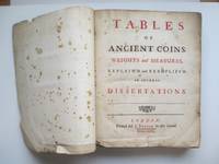 Tables of ancient coins, weights and measures: explain&#039;d and exemplified  in several dissertations de Arbuthnot, Charles - 1727