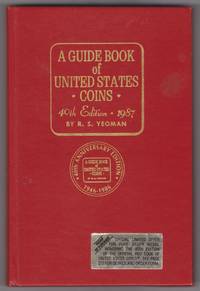 The Official Red Book of United States Coins 1987 A Guide Book of United States Coins