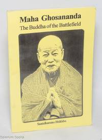 Maha Ghosananda, the Buddha of the battlefield