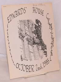 image of Edwards' House Centennial. October 2nd, 1983