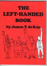 The Left-Handed Book by deKay, James T - 1988