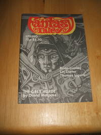 Fantasy Tales: A Magazine Of The Weird And Unusual Spring 1982 by edited by Stephen Jones and David A. Sutton with stories by Jim Pitts, Adam Nichols, H. Warner Munn, David Malpass, Thomas Ligotti, Steve Eng, Lin Carter, George A. McIntyre, Brian Lumley, Philip C. Heath, Karl Edward Wagner] - 1982