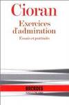 Exercises d'admiration: Essais et portraits