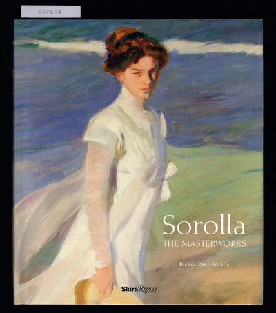 Sorolla. The Masterworks.