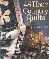 48 HOUR COUNTRY QUILTS
