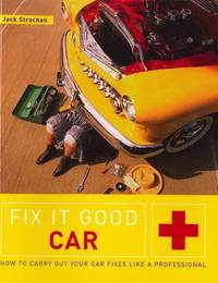 Fix-it Good Car by Robbins, Sarah - 2004