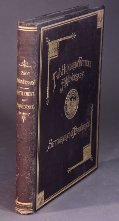 Providence: printed by authority of the City Council, 1887. 4to, pp. viii, 236; engraved frontispiec...