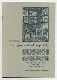Från dagsverke till sekundprodukt. Särtryck ur…