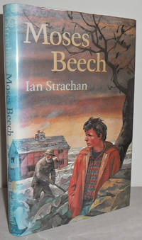 Moses Beech by Ian STRACHAN - Hardcover - Repr - 1983 - from Mad Hatter Books (SKU: 17B126)