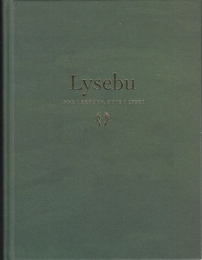Lysebu. Inne i skogen, oppe i lyset. I…