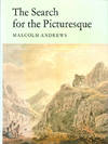 The Search for the Picturesque: Landscape Aesthetics and tourism in Britain, 1760-1800