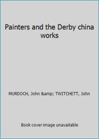 Painters and the Derby china works
