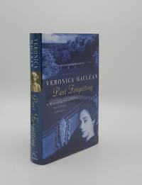 image of PAST FORGETTING A Memoir of Heroes Adventure and Love