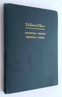 Memorial Poems and Brief Ancestral Record of Webster Family & Descendants