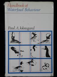 HANDBOOK OF WATERFOWL BEHAVIOUR.