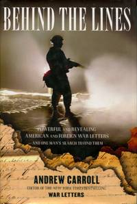 image of Behind the Lines, Powerful and Revealing American and Foreign War Letters--and One Man's Search to Find Them