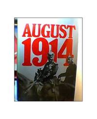August 1914 (History and Politics)