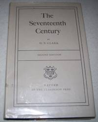 The Seventeenth Century by G.N. Clark - 1957