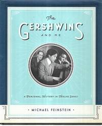 The Gershwins And Me A Personal History In Twelve Songs