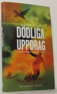 Dödliga uppdrag under andra världskriget.…